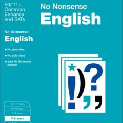 Bond 11+: English: No Nonsense: 7-8 years