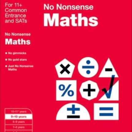 Bond: Maths: No Nonsense: 9-10 Years