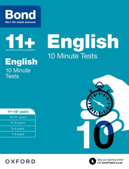 Bond 11+: English: 10 Minute Tests: 11+-12+ years