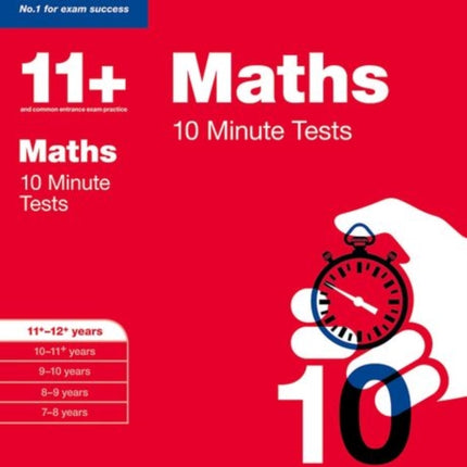 Bond 11+: Maths: 10 Minute Tests: 11+-12+ years