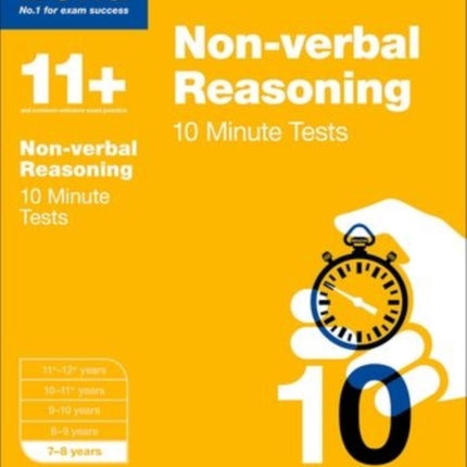 Bond 11+: Non-verbal Reasoning: 10 Minute Tests: 7-8 years