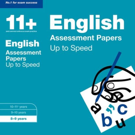 Bond 11+: English: Up to Speed Papers: 8-9 years