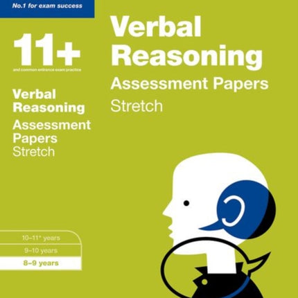 Bond 11+: Verbal Reasoning: Stretch Papers: 8-9 years