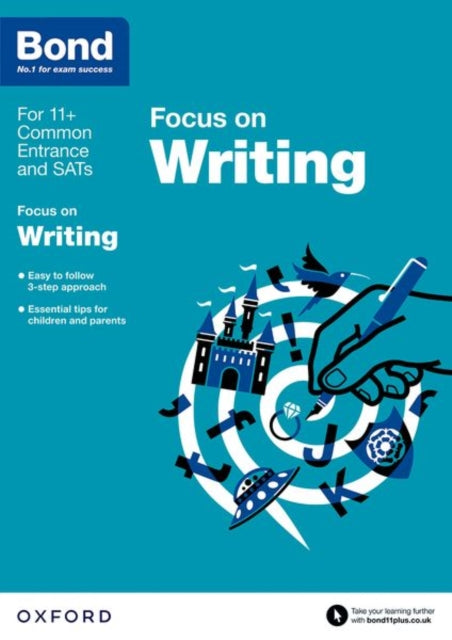 Bond 11+: English: Focus on Writing: 9-11 years