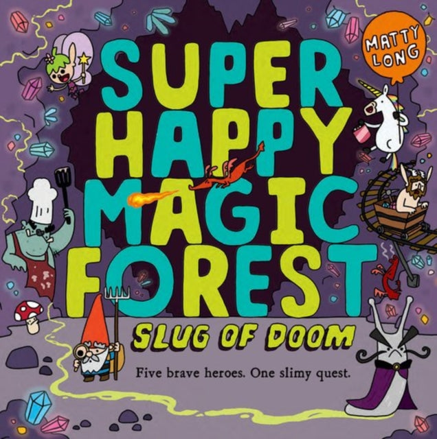 Super Happy Magic Forest Slug of Doom