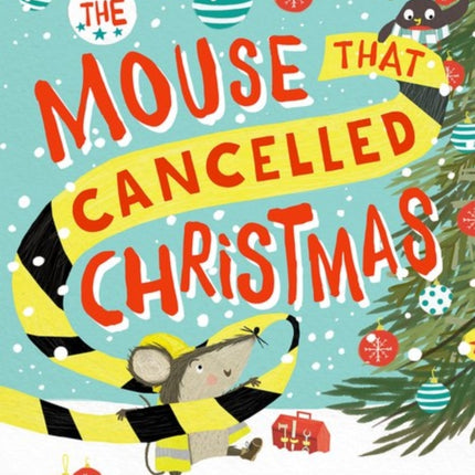 The Mouse that Cancelled Christmas