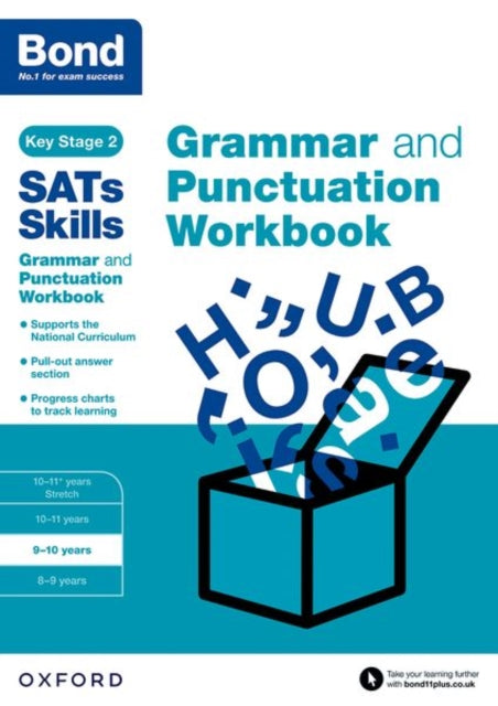 Bond SATs Skills: Grammar and Punctuation Workbook: 9-10 years