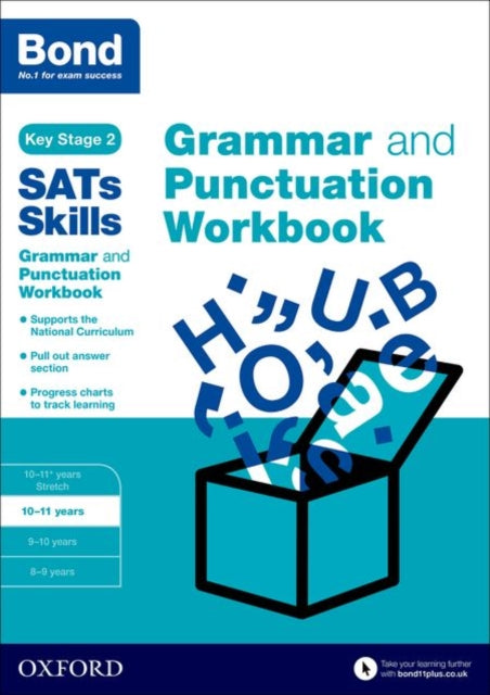 Bond SATs Skills: Grammar and Punctuation Workbook: 10-11 years