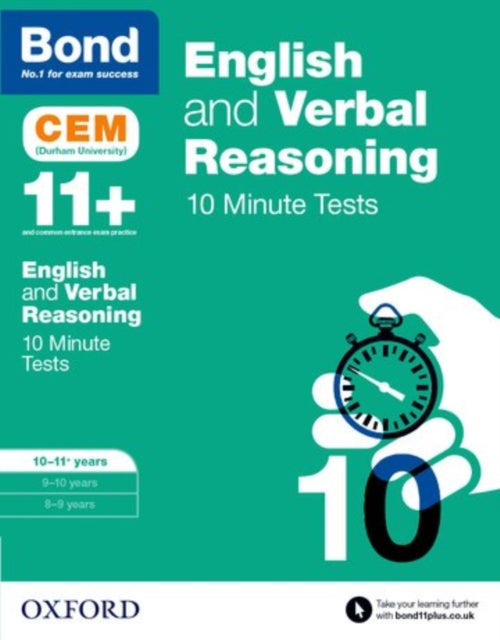 Bond 11+: English & Verbal Reasoning: CEM 10 Minute Tests: Ready for the 2024 exam: 10-11 years