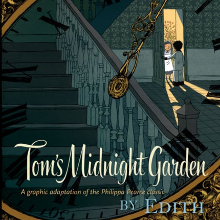 Tom's Midnight Garden Graphic Novel