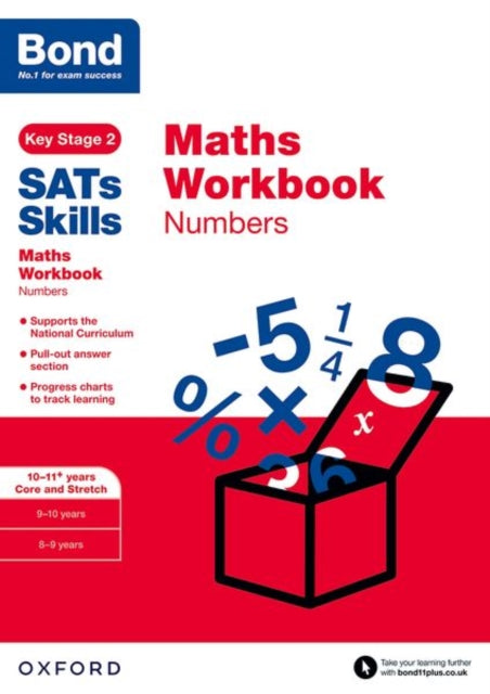 Bond SATs Skills: Maths Workbook: Numbers 10-11 Years