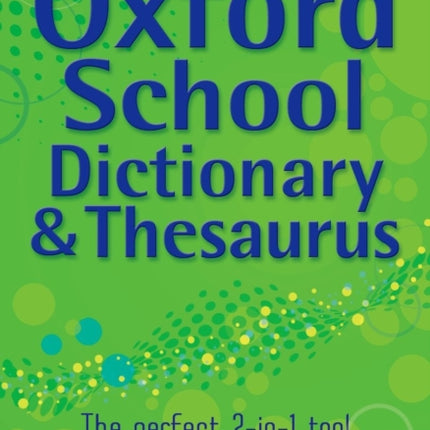 Oxford School Dictionary  Thesaurus