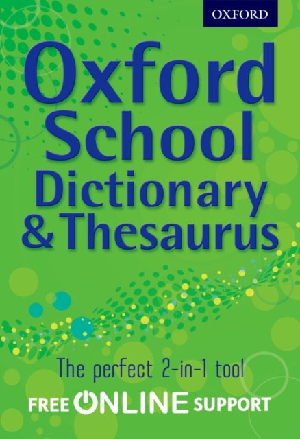 Oxford School Dictionary  Thesaurus