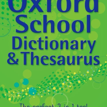 Oxford School Dictionary  Thesaurus