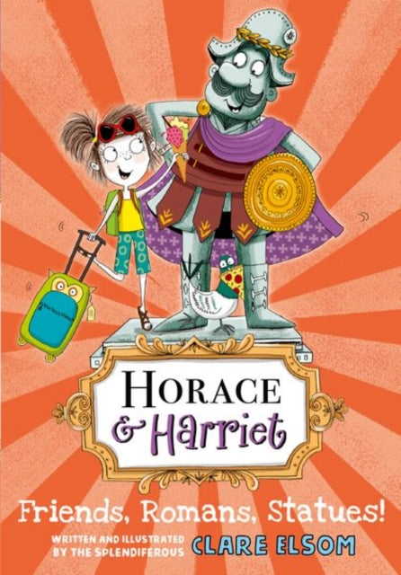 Horace and Harriet: Friends, Romans, Statues!