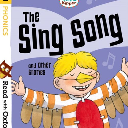 Read with Oxford: Stage 2: Biff, Chip and Kipper: The Sing Song and Other Stories