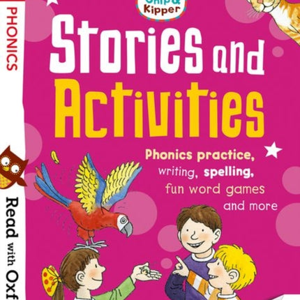 Read with Oxford Stage 3 Biff Chip and Kipper Stories and Activities