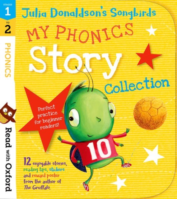 Read with Oxford Stages 12 Julia Donaldsons Songbirds My Phonics Story Collection