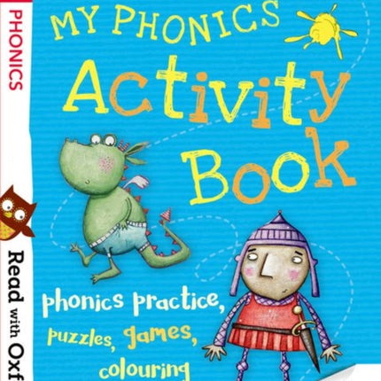 Read with Oxford Stage 3 Julia Donaldsons Songbirds My Phonics Activity Book