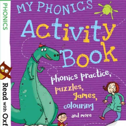 Read with Oxford Stage 4 Julia Donaldsons Songbirds My Phonics Activity Book