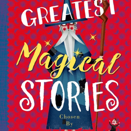 Greatest Magical Stories