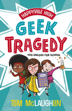 Happyville High: Geek Tragedy