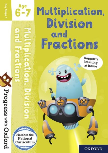 Progress with Oxford Multiplication Division and Fractions Age 67