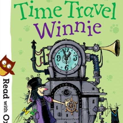 Read with Oxford: Stage 5: Winnie and Wilbur: Time Travel Winnie