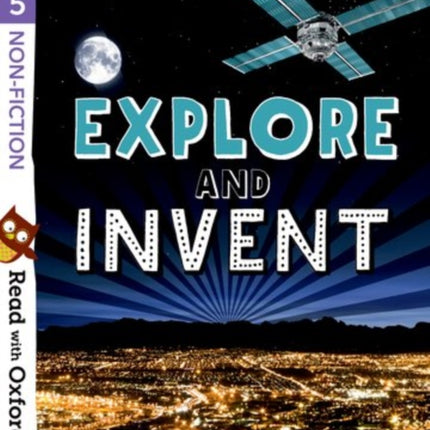 Read with Oxford: Stage 5: Non-fiction: Explore and Invent