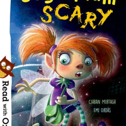 Read with Oxford: Stage 5: Sugar Plum Scary