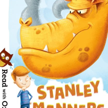 Read with Oxford: Stage 6: Stanley Manners