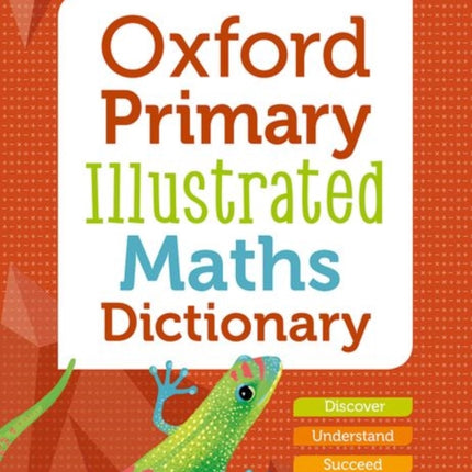 Oxford Primary Illustrated Maths Dictionary