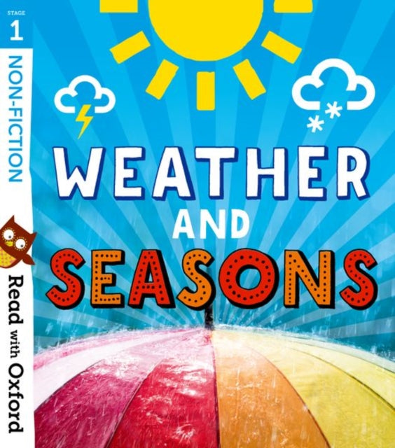 Read with Oxford: Stage 1: Non-fiction: Weather and Seasons