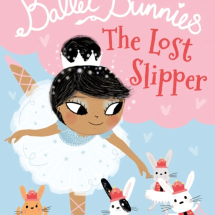 Ballet Bunnies: The Lost Slipper