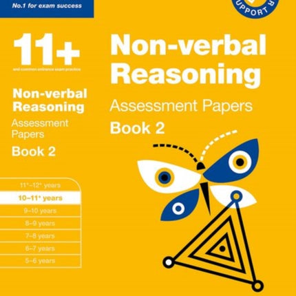 11+: Bond 11+ Non-verbal Reasoning Assessment Papers 10-11 Years Book 2: For 11+ GL assessment and Entrance Exams