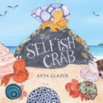 The Selfish Crab