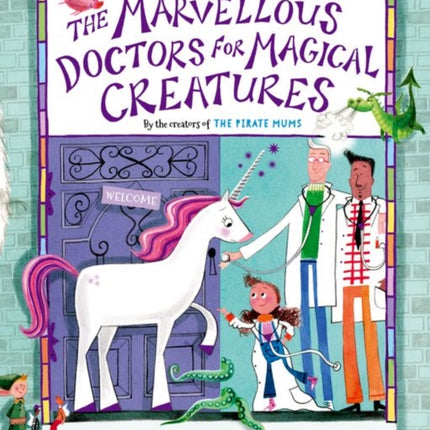 The Marvellous Doctors for Magical Creatures