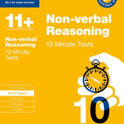 Bond 11+: Bond 11+ 10 Minute Tests Non-verbal Reasoning 10-11 years: For 11+ GL assessment and Entrance Exams