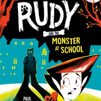 Rudy and the Monster at School