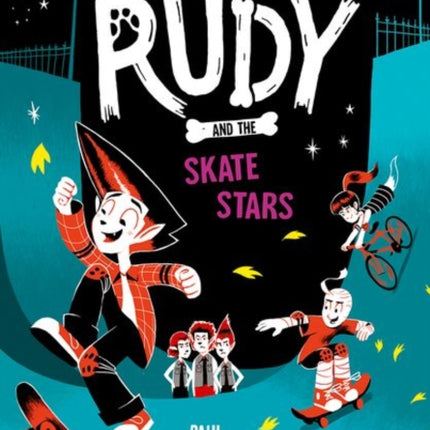 Rudy and the Skate Stars: a Times Children's Book of the Week