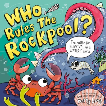 Who Rules the Rockpool