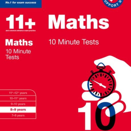 Bond 11+: Bond 11+ Maths 10 Minute Tests with Answer Support 8-9 years