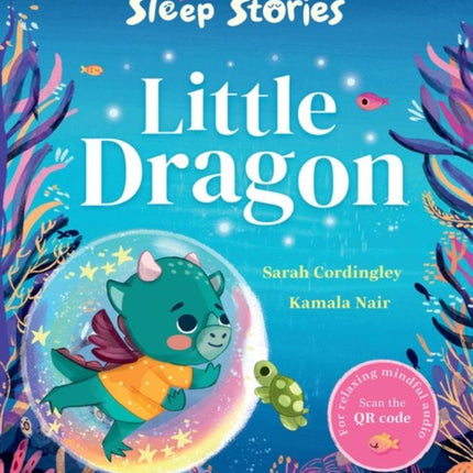 Sleep Stories: Little Dragon