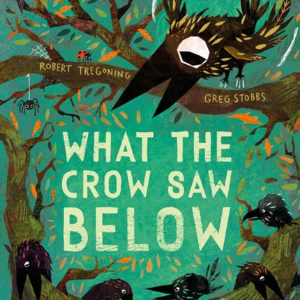 What the Crow Saw Below