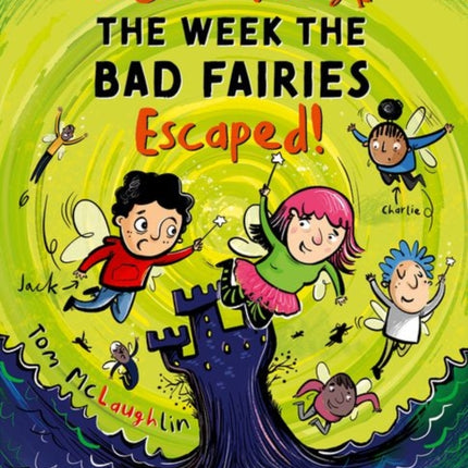 Jack the Fairy The Week the Bad Fairies Escaped