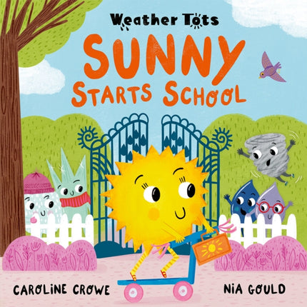 Weather Tots Sunny Starts School