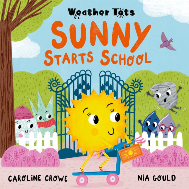 Weather Tots Sunny Starts School