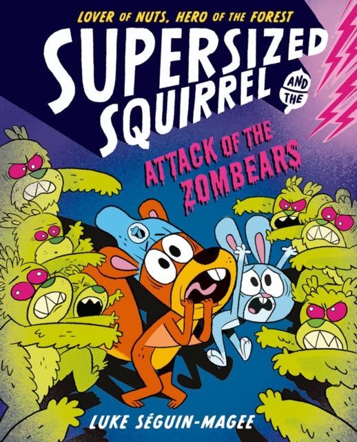 Supersized Squirrel Attack of the Zombears