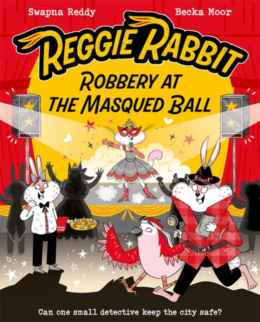 Reggie Rabbit Robbery at the Masqued Ball