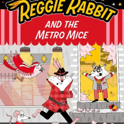 Reggie Rabbit The Mystery of the Metro Mice